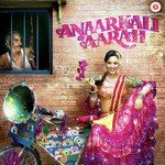 Anaarkali of Aarah - Ranjan Patnaik Song Download